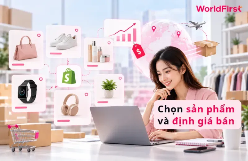 Quyết định sản phẩm, nguồn hàng và mô hình kinh doanh phù hợp với khả năng vận hành