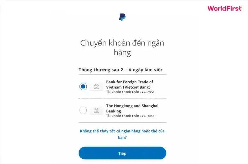 Chọn tài khoản ngân hàng bạn muốn rút tiền về Việt Nam