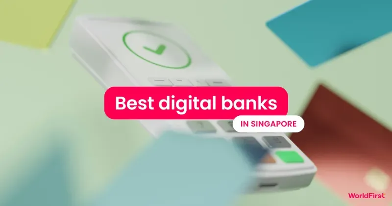 5 best digital banks in Singapore 2026 - top picks compared
